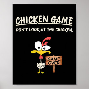 Chicken Game Don't Look At The Chicken Funny Chick Poster