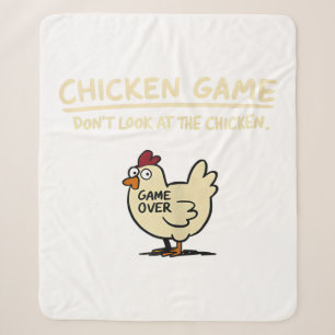 Chicken Game Don't Look At The Chicken Funny Chick Sherpa Blanket