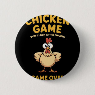 Chicken Game Dont Look At The Chicken Gameover Pou 6 Cm Round Badge