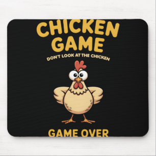 Chicken Game Dont Look At The Chicken Gameover Pou Mouse Mat