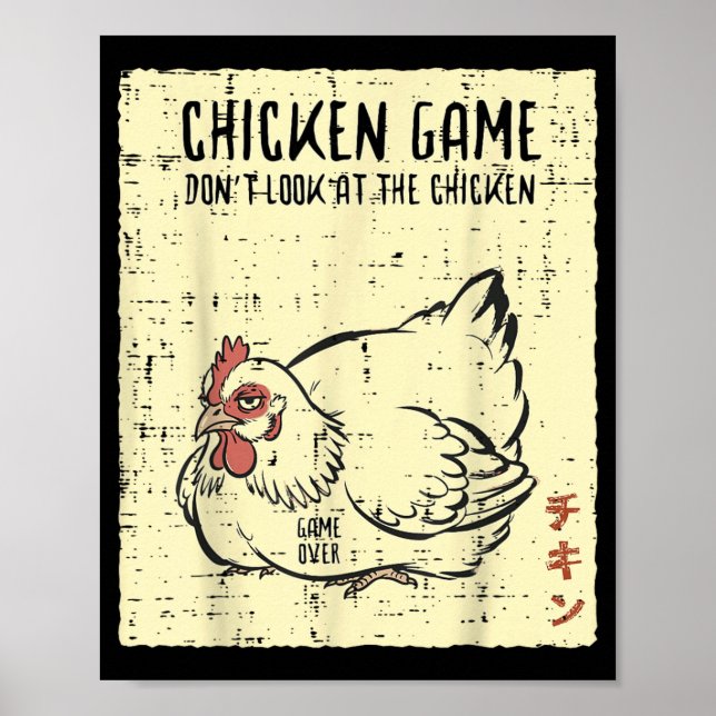 Chicken Game Dont Look Game Over Funny Saying Men Poster (Front)