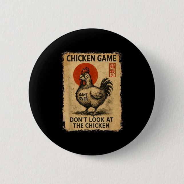 Chicken Game Funny Japanese Boys Girls Womens Mens 6 Cm Round Badge (Front)