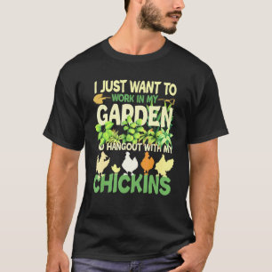 Chicken Garden Gardening For Men Women Gardener 1 T-Shirt