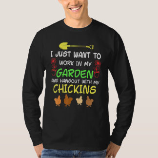 Chicken Garden Gardening For Men Women Gardener 4 T-Shirt