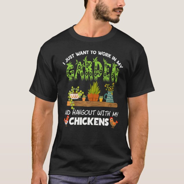 Chicken   Gardening For Men Women Gardener T-Shirt (Front)