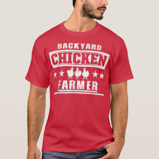 Chicken Girls Farm Backyard Chicken Farmer T-Shirt