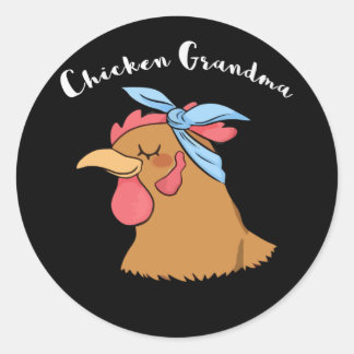 Chicken Grandma Classic Round Sticker