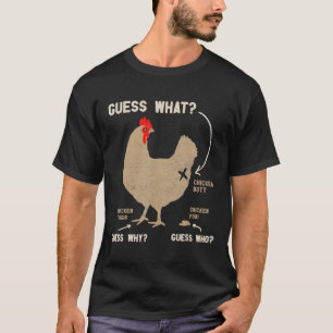 Chicken Guess Wh T-Shirt