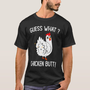 Chicken Guess What Chicken Butt Cute Chickens Buff T-Shirt