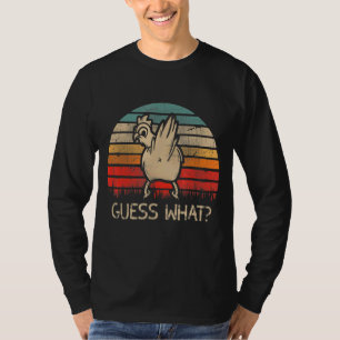 Chicken Guess What Chicken Butt Vintage Farmer T-Shirt