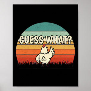 Chicken, Guess Who's Behind Retro Chicken Butt Att Poster