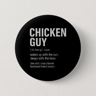 Chicken Guy Definition Funny Chicken Farmer 6 Cm Round Badge