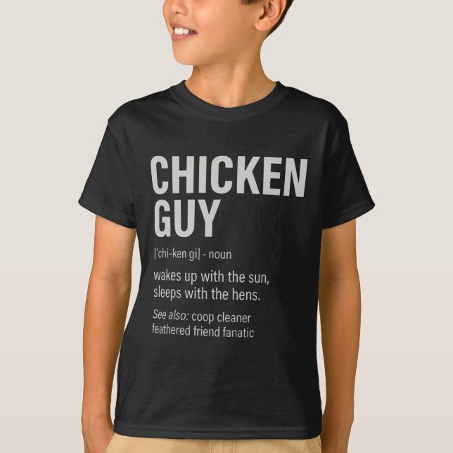 Chicken Guy Definition Funny Chicken Farmer  T-Shirt (Front)