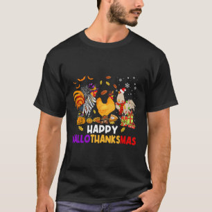 Chicken Halloween Happy Hallothanksmas Autumn Chri T-Shirt