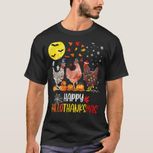 Chicken Halloween Happy HalloThanksMas Autumn Than T-Shirt