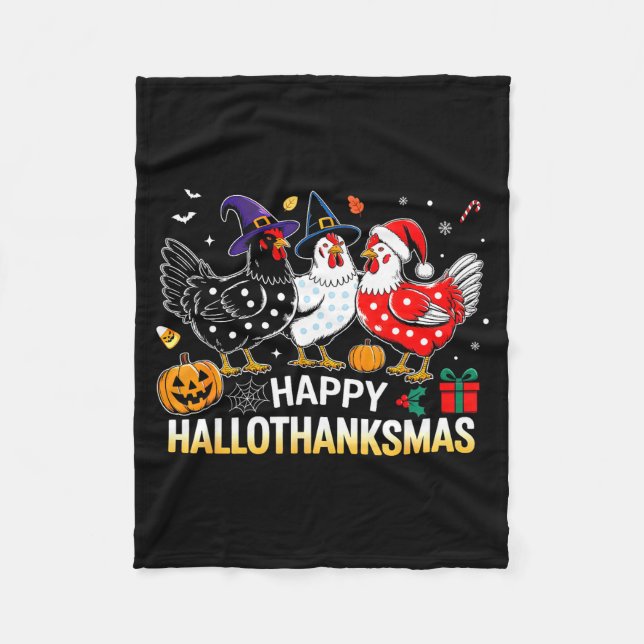 Chicken Halloween Thanksgiving Funny Happy Halloth Fleece Blanket (Front)