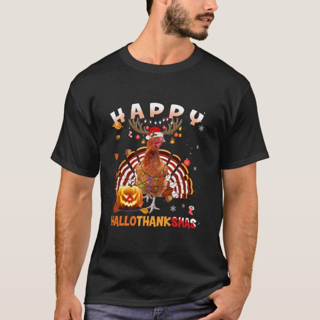 Chicken Happy Hallothanksmas Halloween T-Shirt (Front)