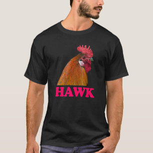 Chicken Hawk Confusion Prank Meme Adult Humour T-Shirt