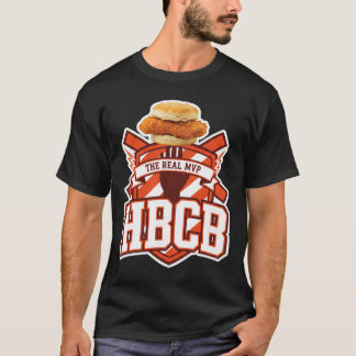 Chicken, Hbcb The Real Mvp Chicken Sandwich Dge T-Shirt