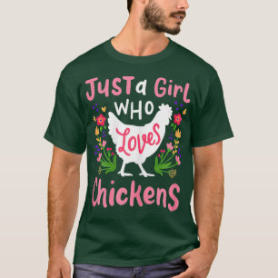 Chicken Hen Farming Girl Love Cute Gift T-Shirt