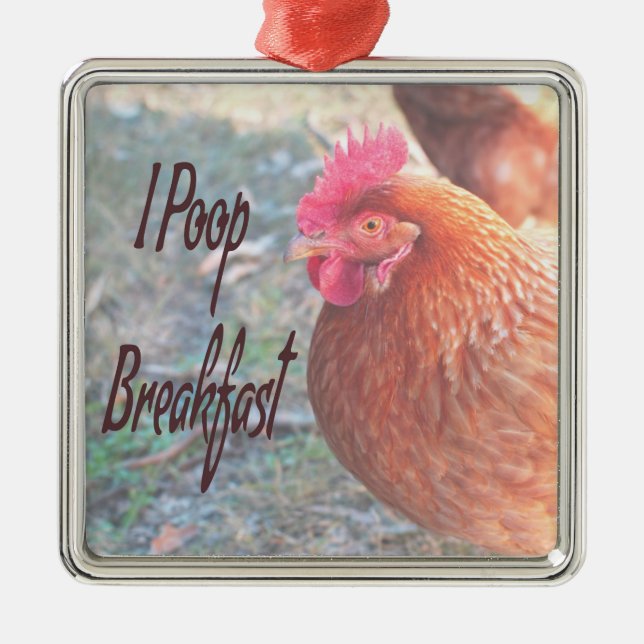 Chicken I poop Breakfast Funny Humour Metal Tree Decoration (Front)
