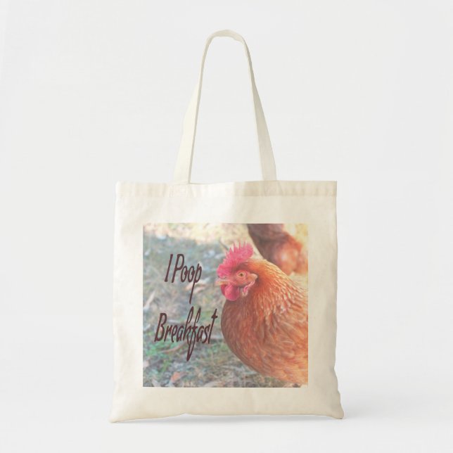 Chicken I poop Breakfast Funny Humour Tote Bag (Front)