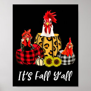 Chicken It's Fall Y'all Leopard Pumpkin Autumn Tha Poster