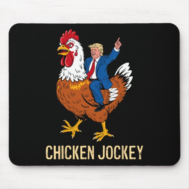 Chicken Jockey Trump Funny Meme 9  Mouse Mat (Front)