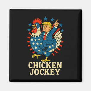Chicken Jockey Trump Funny Meme  Magnet