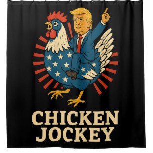 Chicken Jockey Trump Funny Meme Shower Curtain
