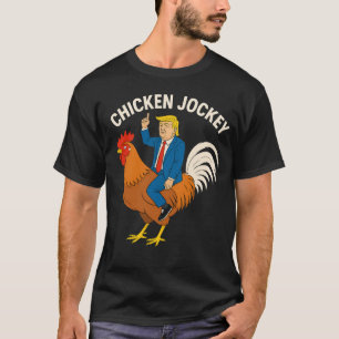 Chicken Jockey Trump Funny Meme Surreal Humour T-Shirt