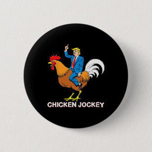 Chicken Jockey Trump Funny Meme Surreal Humour Tee 6 Cm Round Badge