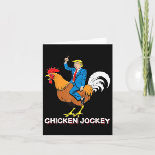 Chicken Jockey Trump Funny Meme Surreal Humour Tee Card