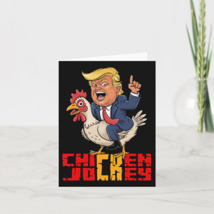 Chicken Jockey Trump Funny Political Meme  Card