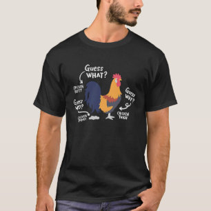 Chicken Joke Guess Why Farm T-Shirt
