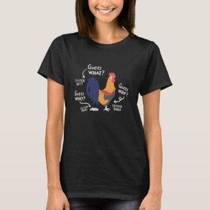 Chicken Joke Guess Why Farm T-Shirt