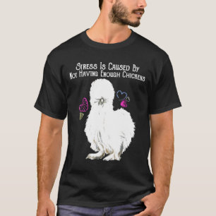 Chicken Lady For Silkie Chicken Lady T-Shirt