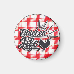 Chicken Life Magnet