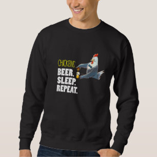Chicken Lover Beer Sleep Repeat Chicken Mum Dad Sweatshirt
