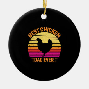 Chicken Lover Best Chicken Dad Ever Ceramic Tree Decoration