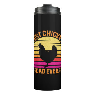 Chicken Lover Best Chicken Dad Ever Thermal Tumbler