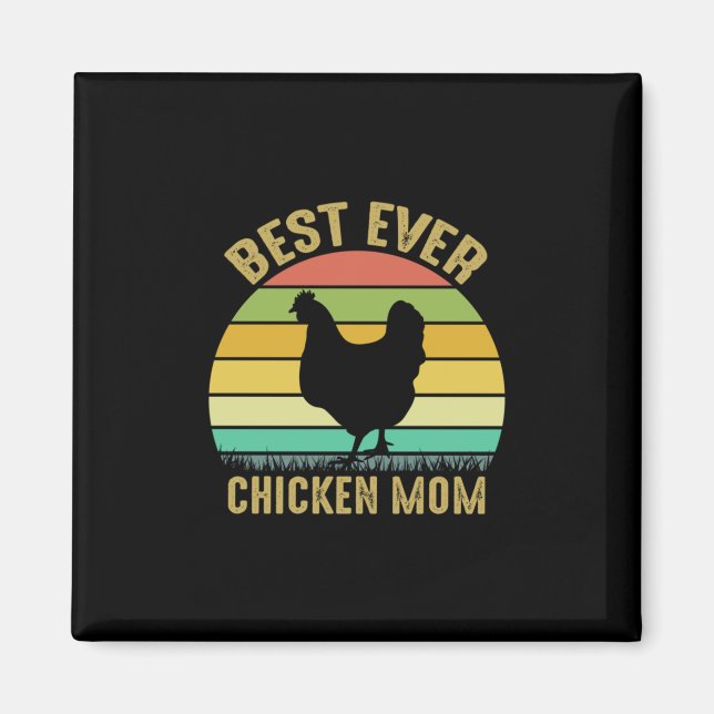 Chicken Lover | Best Ever Chicken Mum Magnet (Front)