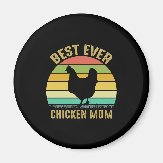 Chicken Lover | Best Ever Chicken Mum Magnet (Front)