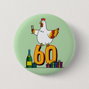 Chicken Lover Birthday 60th Hen Pet Poultry 6 Cm Round Badge