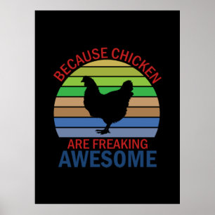Chicken Lover Chicken Are Freaking Awesome Poster