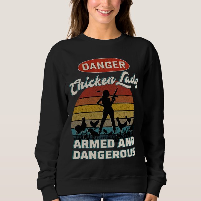 Chicken Lover Danger Chic Sweatshirt (Front)