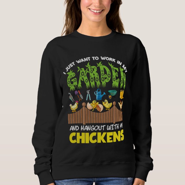 Chicken Lover Gardening Exploring   Sweatshirt (Front)