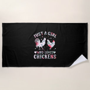 Chicken Lover Girl Who Loves Chickens Beach Towel