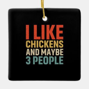 Chicken Lover I Like Chickens Ceramic Ornament