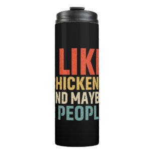 Chicken Lover I Like Chickens Thermal Tumbler